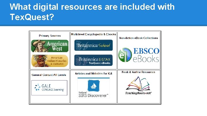 What digital resources are included with Tex. Quest? 