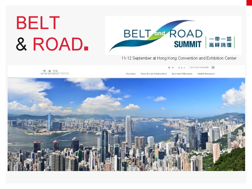 BELT & ROAD 11 -12 September at Hong Kong Convention and Exhibition Center 