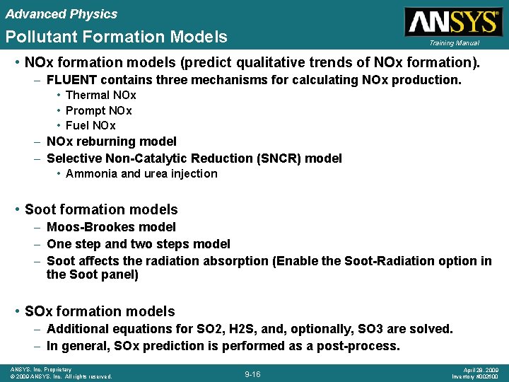 Advanced Physics Pollutant Formation Models Training Manual • NOx formation models (predict qualitative trends