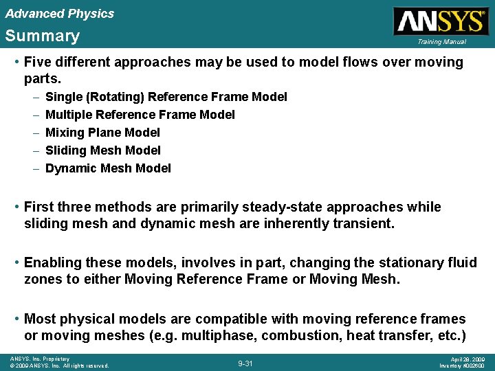 Advanced Physics Summary Training Manual • Five different approaches may be used to model