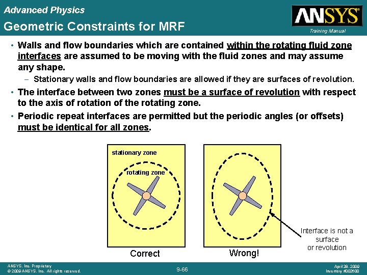 Advanced Physics Geometric Constraints for MRF Training Manual • Walls and flow boundaries which