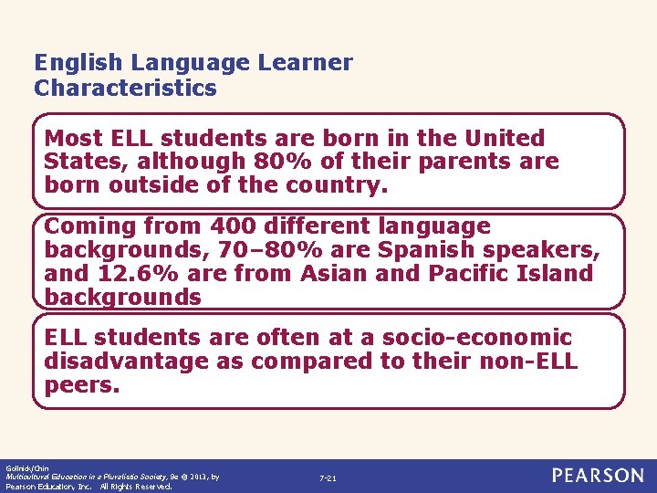 English Language Learner Characteristics Most ELL students are born in the United States, although