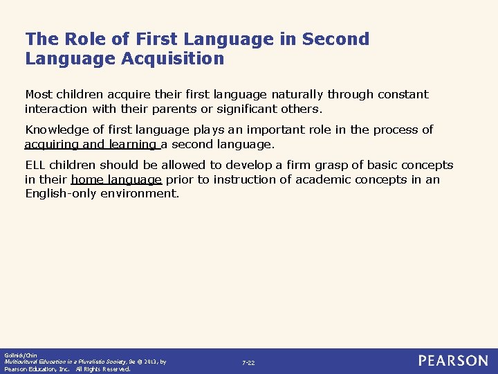 The Role of First Language in Second Language Acquisition Most children acquire their first