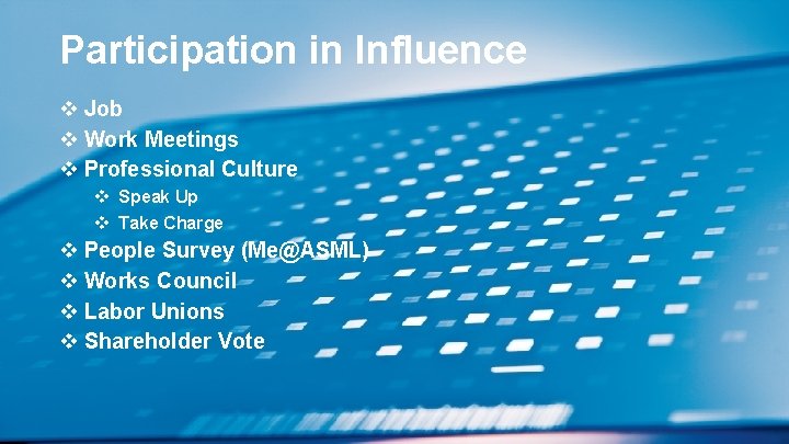 Participation in Influence v Job v Work Meetings v Professional Culture v Speak Up