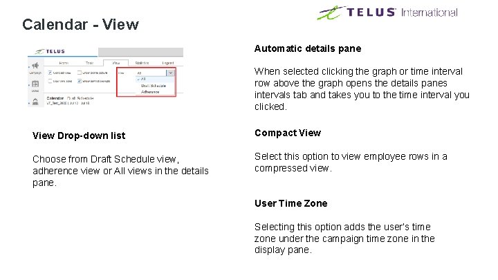 Calendar - View Automatic details pane When selected clicking the graph or time interval Calendar - View Automatic details pane When selected clicking the graph or time interval