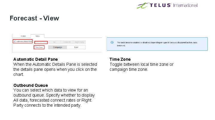 Forecast - View Automatic Detail Pane When the Automatic Details Pane is selected the Forecast - View Automatic Detail Pane When the Automatic Details Pane is selected the