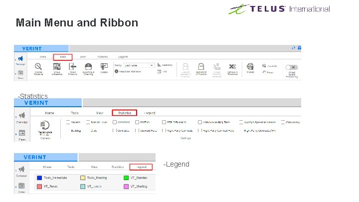 Main Menu and Ribbon -Tools -Statistics -Legend Main Menu and Ribbon -Tools -Statistics -Legend