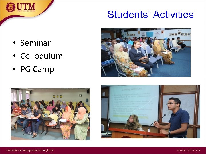 Students’ Activities • Seminar • Colloquium • PG Camp 