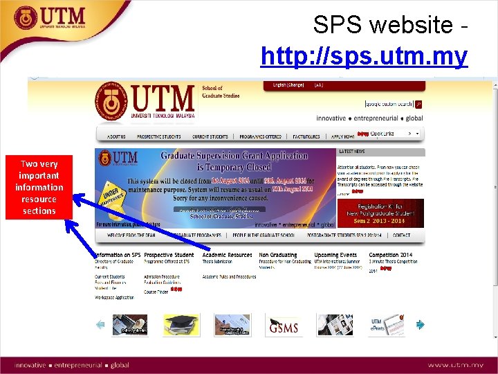 SPS website - http: //sps. utm. my Two very important information resource sections 