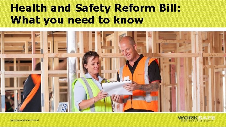 Health and Safety Reform Bill: What you need to know 