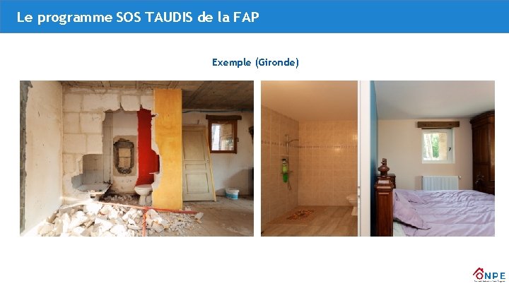 Le programme SOS TAUDIS de la FAP Exemple (Gironde) 