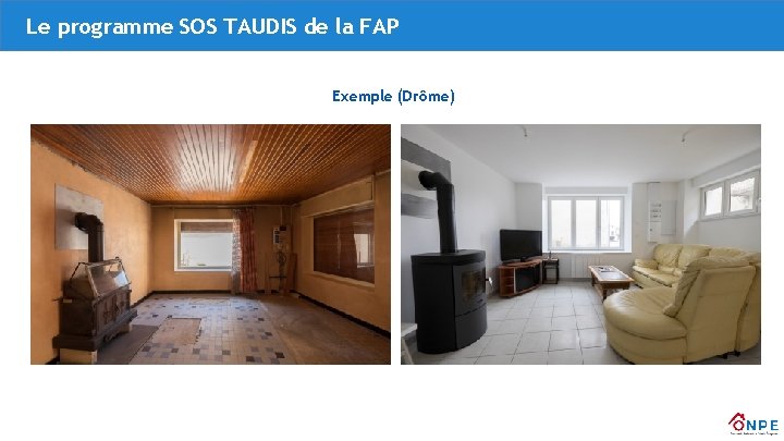 Le programme SOS TAUDIS de la FAP Exemple (Drôme) 