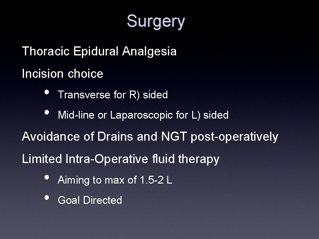 Surgery Thoracic Epidural Analgesia Incision choice • • Transverse for R) sided Mid-line or Surgery Thoracic Epidural Analgesia Incision choice • • Transverse for R) sided Mid-line or