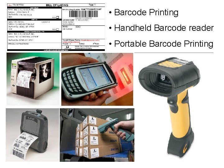  • Barcode Printing • Handheld Barcode reader • Portable Barcode Printing 36 