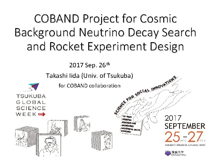 COBAND Project for Cosmic Background Neutrino Decay Search and Rocket Experiment Design 2017 Sep.