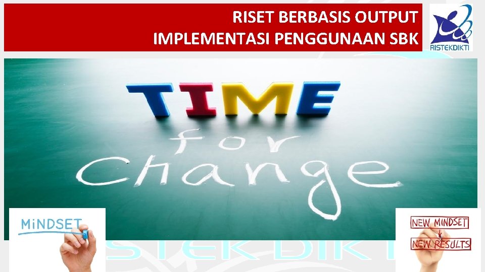 RISET BERBASIS OUTPUT IMPLEMENTASI PENGGUNAAN SBK 