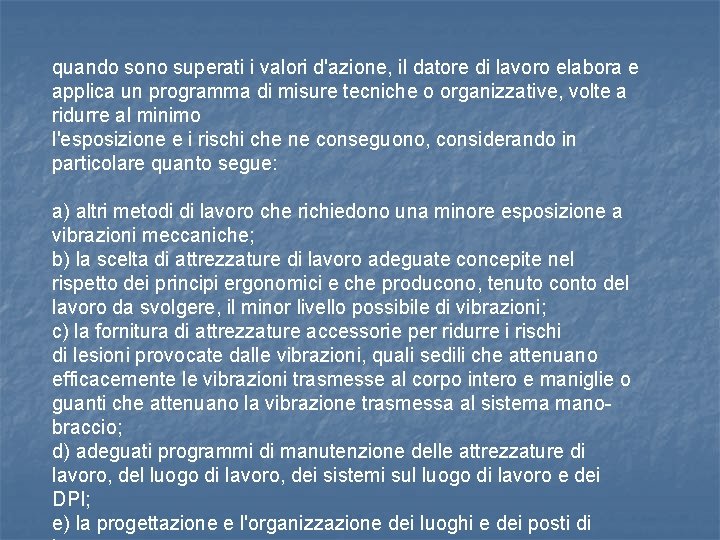 quando sono superati i valori d'azione, il datore di lavoro elabora e applica un