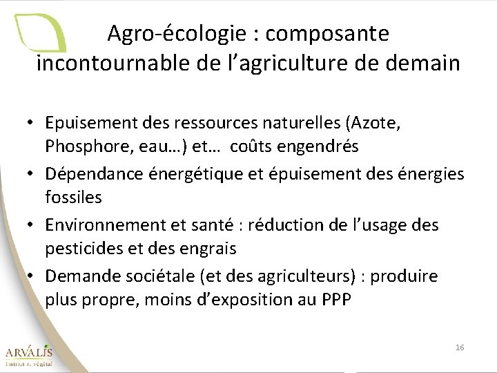 Agro-écologie : composante incontournable de l’agriculture de demain • Epuisement des ressources naturelles (Azote,