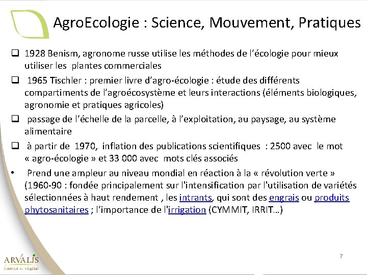 Agro. Ecologie : Science, Mouvement, Pratiques q 1928 Benism, agronome russe utilise les méthodes