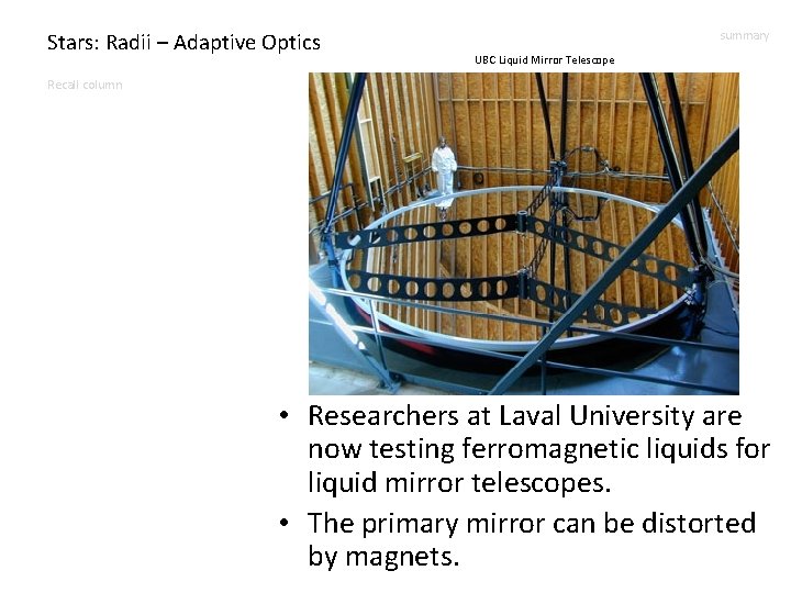 Stars: Radii – Adaptive Optics summary UBC Liquid Mirror Telescope Recall column • Researchers