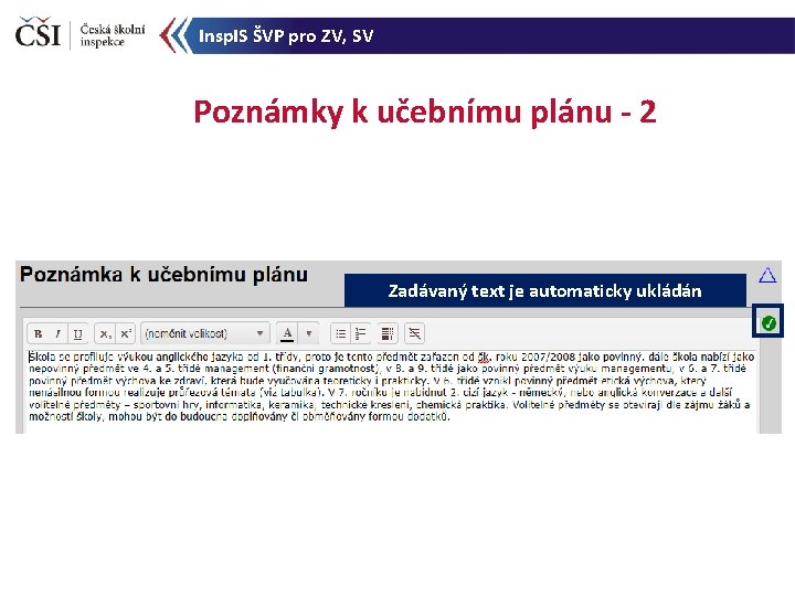Insp. IS ŠVP pro ZV, SV Poznámky k učebnímu plánu - 2 Zadávaný text