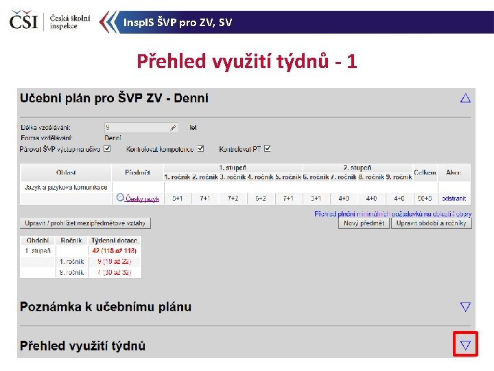 Insp. IS ŠVP pro ZV, SV Přehled využití týdnů - 1 