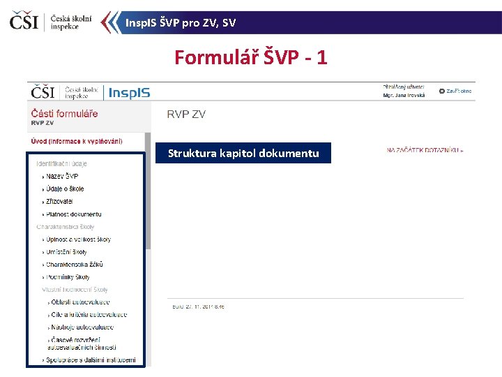 Insp. IS ŠVP pro ZV, SV Formulář ŠVP - 1 Struktura kapitol dokumentu 