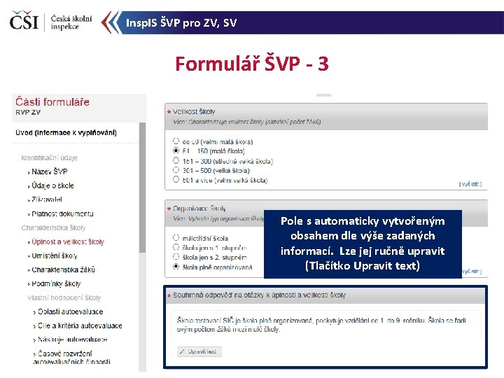 Insp. IS ŠVP pro ZV, SV Formulář ŠVP - 3 Pole s automaticky vytvořeným