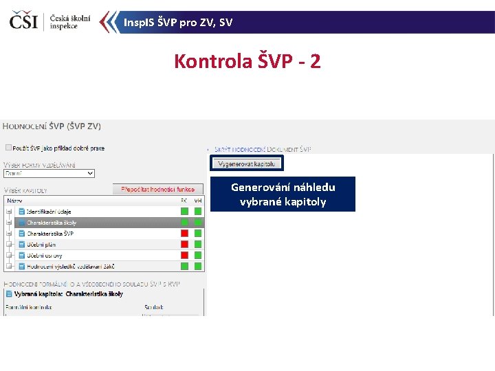 Insp. IS ŠVP pro ZV, SV Kontrola ŠVP - 2 Generování náhledu vybrané kapitoly