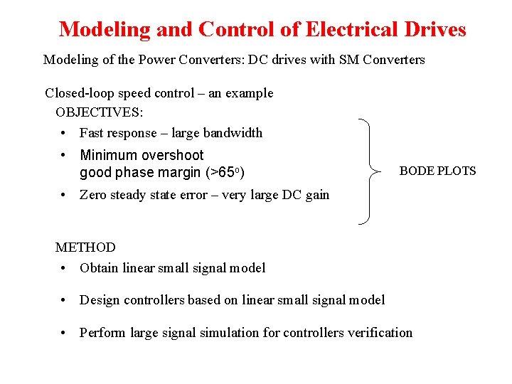 Modeling and Control of Electrical Drives Modeling of the Power Converters: DC drives with Modeling and Control of Electrical Drives Modeling of the Power Converters: DC drives with