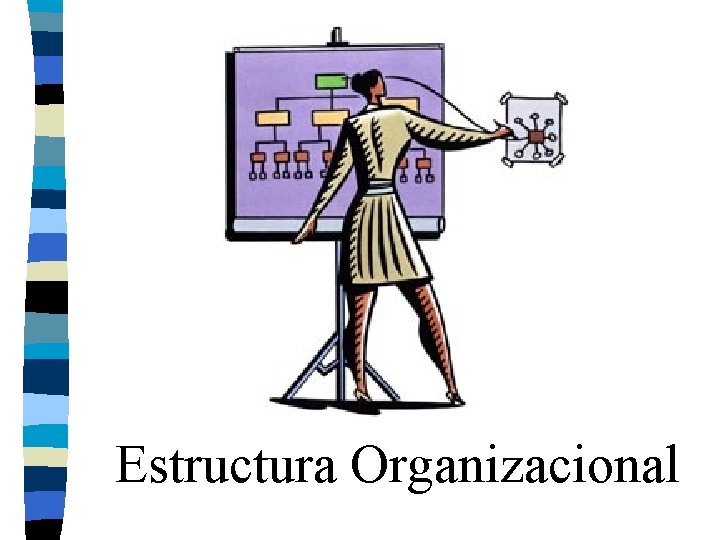 Estructura Organizacional 