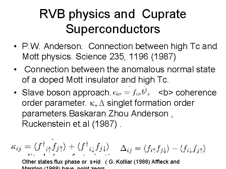 RVB physics and Cuprate Superconductors • P. W. Anderson. Connection between high Tc and