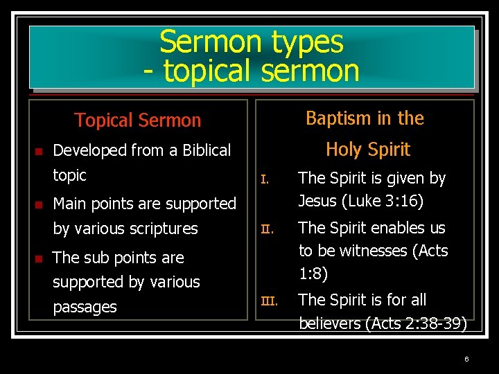 Sermon types - topical sermon n Topical Sermon Baptism in the Developed from a Sermon types - topical sermon n Topical Sermon Baptism in the Developed from a