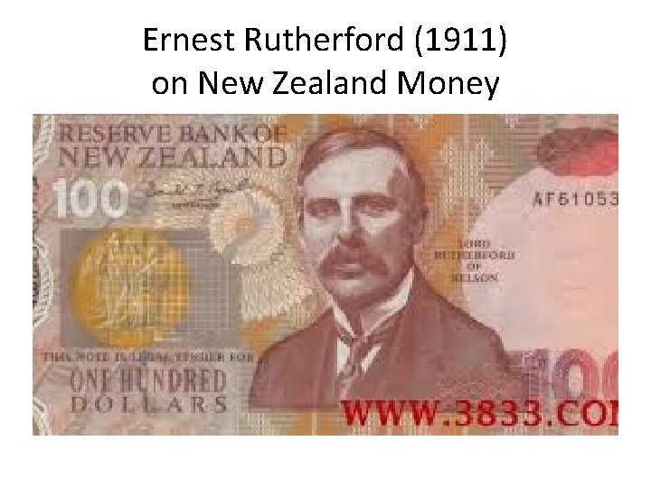 Ernest Rutherford (1911) on New Zealand Money 