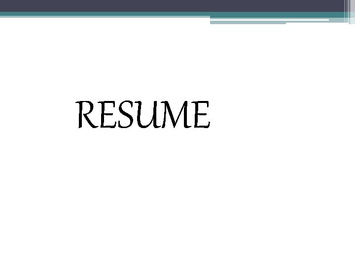 RESUME 