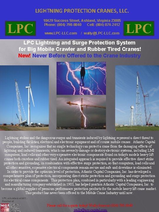 LIGHTNING PROTECTION CRANES, LLC. LPC 10429 Success Street, Ashland, Virginia 23005 Phone: (804) 798