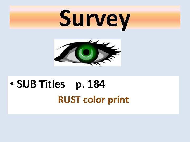 Survey • SUB Titles p. 184 RUST color print 