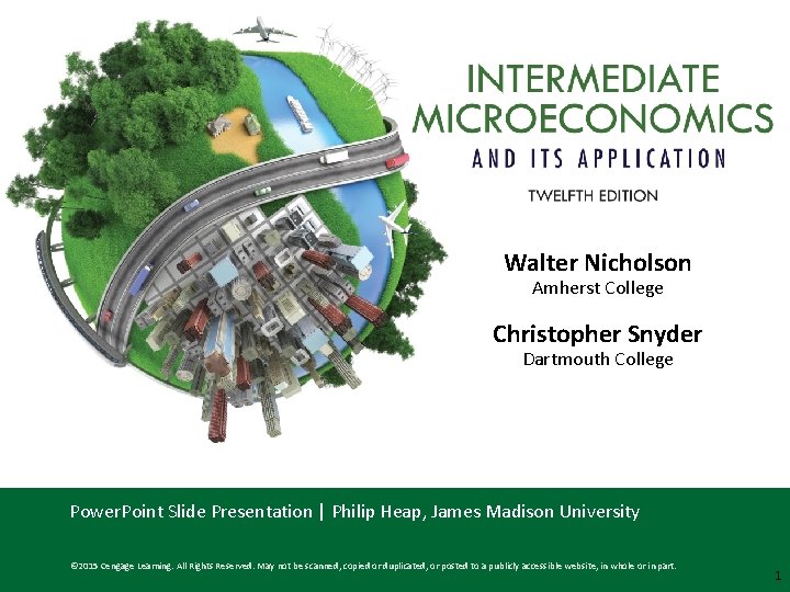Walter Nicholson Amherst College Christopher Snyder Dartmouth College Power. Point Slide Presentation | Philip Walter Nicholson Amherst College Christopher Snyder Dartmouth College Power. Point Slide Presentation | Philip