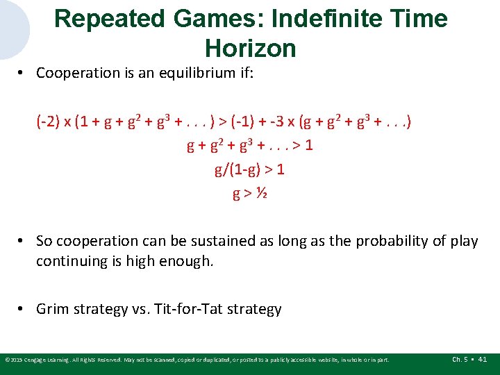 Repeated Games: Indefinite Time Horizon • Cooperation is an equilibrium if: (-2) x (1 Repeated Games: Indefinite Time Horizon • Cooperation is an equilibrium if: (-2) x (1