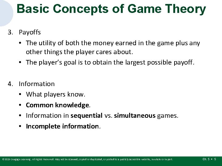Basic Concepts of Game Theory 3. Payoffs • The utility of both the money Basic Concepts of Game Theory 3. Payoffs • The utility of both the money