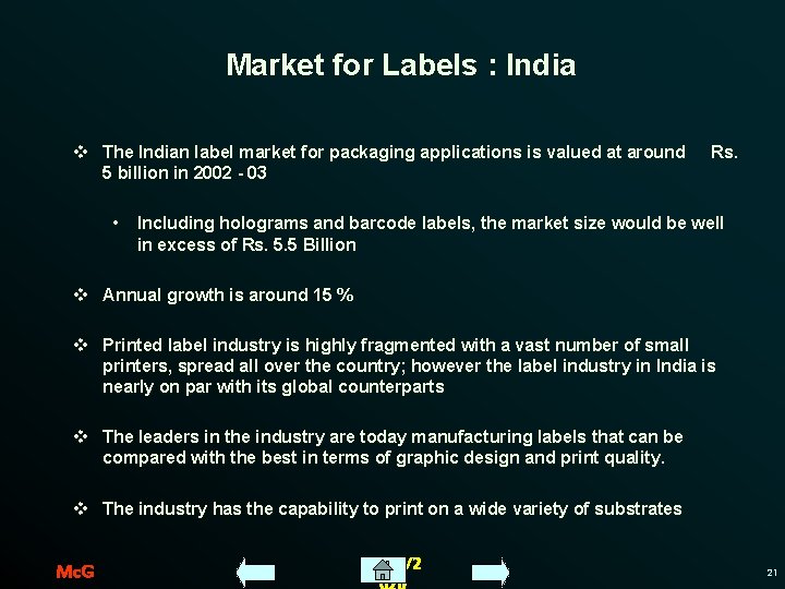 Market for Labels : India v The Indian label market for packaging applications is