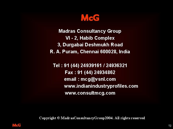 Mc. G Madras Consultancy Group VI - 2, Habib Complex 3, Durgabai Deshmukh Road