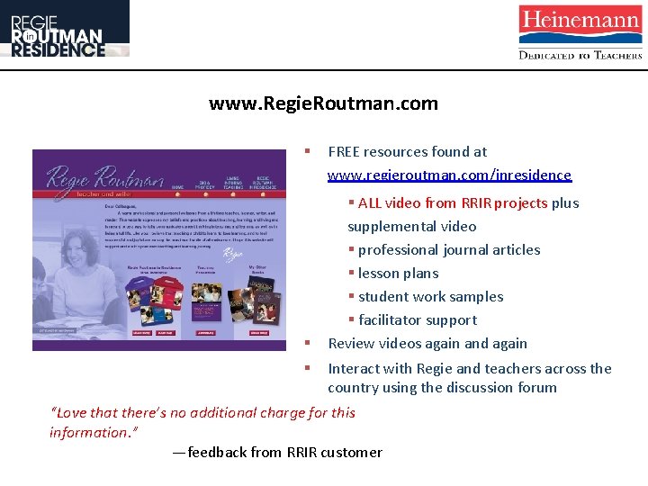 www. Regie. Routman. com § § § FREE resources found at www. regieroutman. com/inresidence