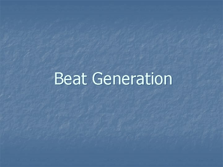 Beat Generation 