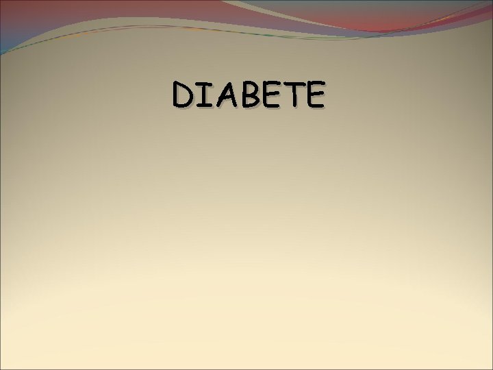 DIABETE 