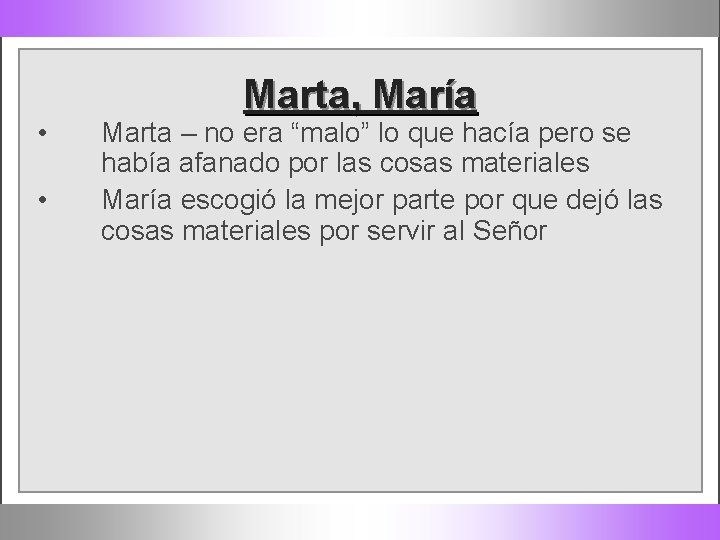  • • Marta, María Marta – no era “malo” lo que hacía pero