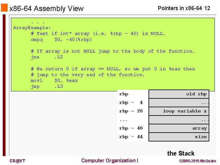 x 86 -64 Assembly View Pointers in x 86 -64 12 . . .