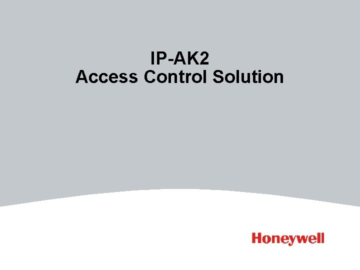 IP-AK 2 Access Control Solution 