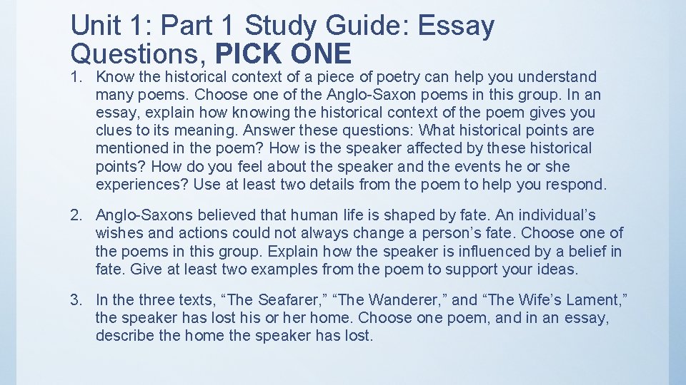 Unit 1: Part 1 Study Guide: Essay Questions, PICK ONE 1. Know the historical