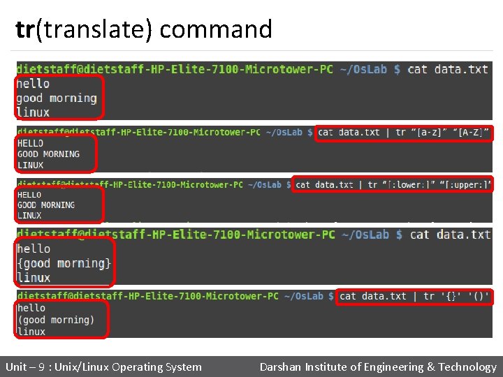 tr(translate) command Unit – 9 : Unix/Linux Operating System Darshan Institute of Engineering &